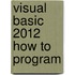 Visual Basic 2012 How to Program