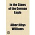 in the Claws of the German Eagle