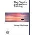 the Classics and Modern Training