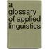 A Glossary of Applied Linguistics
