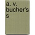 A. v. Bucher's s