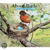 About Birds: A Guide For Children by Cathryn P. Sill