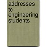 Addresses to Engineering Students by John Lyle Harrington