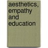 Aesthetics, Empathy and Education door Boyd White