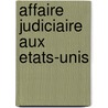 Affaire Judiciaire Aux Etats-Unis by Source Wikipedia