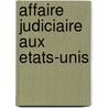 Affaire Judiciaire Aux Etats-Unis door Source Wikipedia