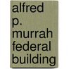 Alfred P. Murrah Federal Building by Ronald Cohn