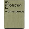 An Introduction to I -Convergence door Gianni Dal Maso