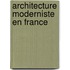 Architecture Moderniste En France