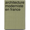 Architecture Moderniste En France by Source Wikipedia