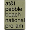 At&T Pebble Beach National Pro-Am door Adam Cornelius Bert