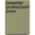 Bewerber Professionell Ausw