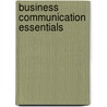 Business Communication Essentials by John V. Thill