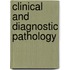 Clinical and Diagnostic Pathology