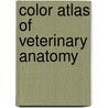 Color Atlas of Veterinary Anatomy by Stanley H. Done