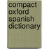 Compact Oxford Spanish Dictionary