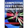 Competitive Innovation Management door James A. Christiansen