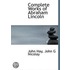 Complete Works Of Abraham Lincoln