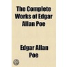 Complete Works Of Edgar Allan Poe door Edgar Allan Poe