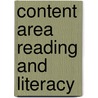 Content Area Reading and Literacy by Victoria R. Gillis