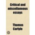 Critical and Miscellaneous Essays