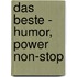 Das Beste - Humor, Power non-stop