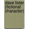 Dave Lister (fictional Character) door Ronald Cohn