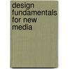 Design Fundamentals For New Media by James Gordon Bennett
