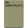 Die Millennium-H by Stieg Larsson