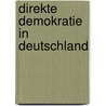 Direkte Demokratie in Deutschland by Christopher Dietrich