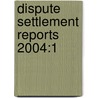 Dispute Settlement Reports 2004:1 door World Trade Organization