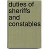Duties Of Sheriffs And Constables door William Sturtevant Harlow