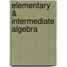 Elementary & Intermediate Algebra door Michael Sullivan