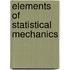 Elements Of Statistical Mechanics