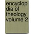 Encyclop Dia of Theology Volume 2
