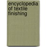 Encyclopedia Of Textile Finishing door H K. Rouette