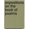 Expositions on the Book of Psalms door Saint Augustine of Hippo