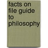 Facts on File Guide to Philosophy door David B. Boersema