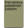 First-Century Palestinian Judaism door David Ray Bourquin