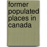 Former Populated Places in Canada by Source Wikipedia