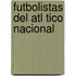 Futbolistas Del Atl Tico Nacional