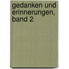 Gedanken und Erinnerungen, Band 2 by Otto von Bismarck