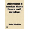 Great Debates In American History door United States Congress
