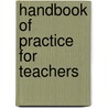 Handbook Of Practice For Teachers door Charles Alexander McMurry