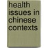 Health Issues in Chinese Contexts