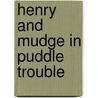 Henry and Mudge in Puddle Trouble door Su