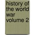 History of the World War Volume 2