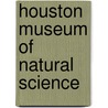 Houston Museum of Natural Science door Ronald Cohn