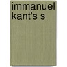 Immanuel Kant's S by Immanual Kant