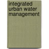 Integrated Urban Water Management door L. Mays